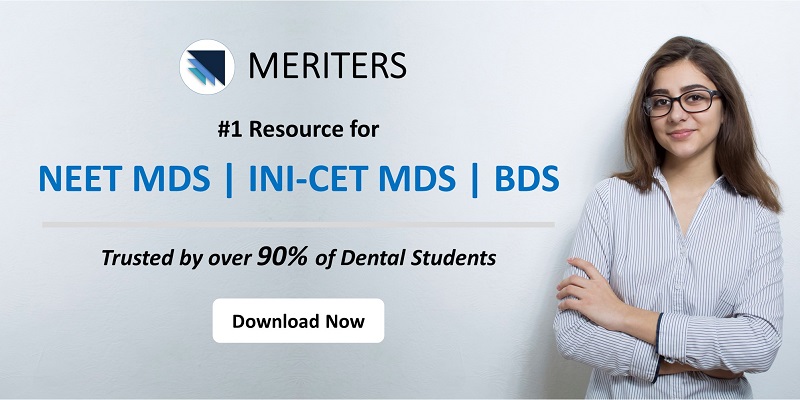 MERITERS | NEET MDS | INI-CET MDS | NEET MDS Best App | NEET MDS Preparation App