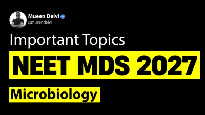 Important Topics for NEET MDS 2027: Microbiology & Immunology