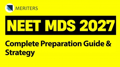 How to Prepare for NEET MDS 2027: Essential Tips & Expert Guidance to Ace Your Exam