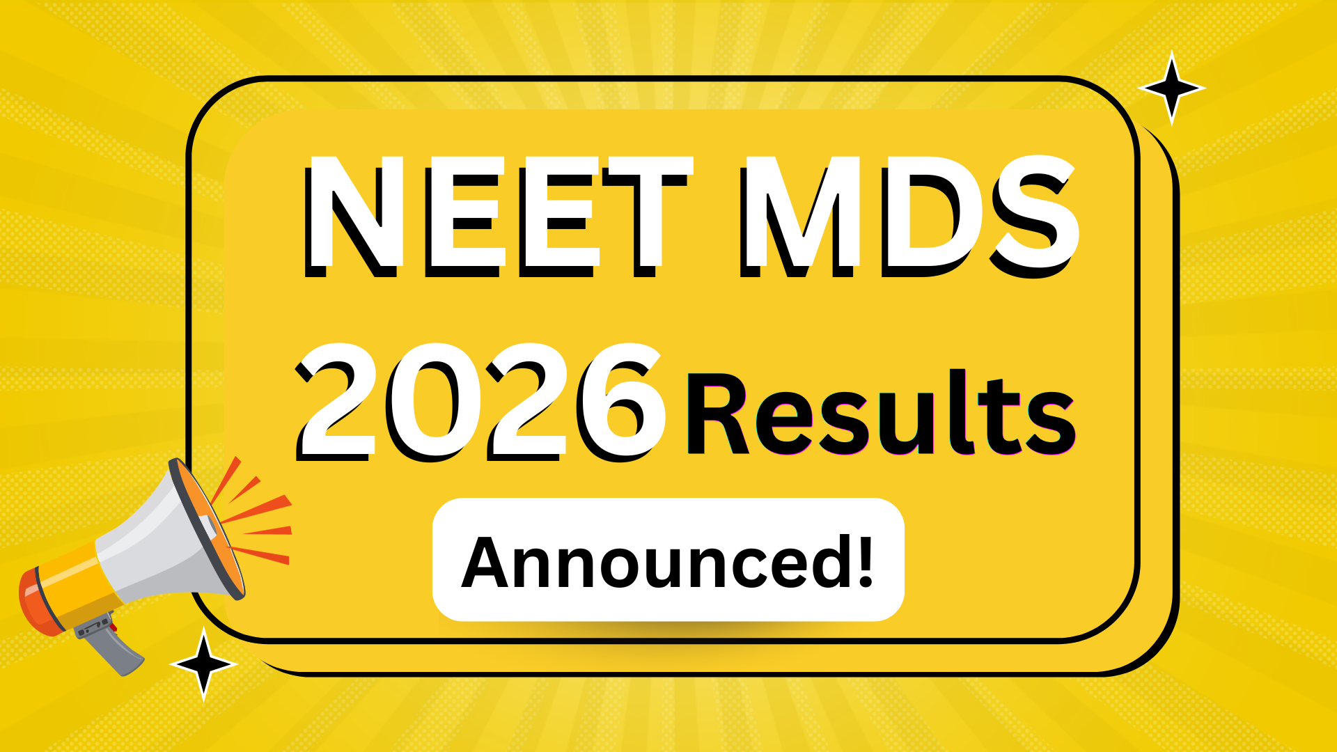 NEET MDS 2026 Result: Scorecard, Cutoff, Rank, Merit List & Next Steps