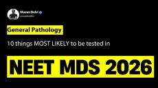 General Pathology: 10 things MOST LIKELY to be tested in NEET MDS 2026